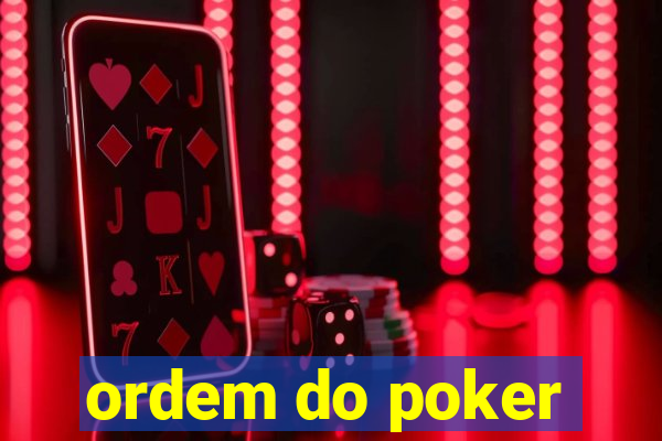 ordem do poker